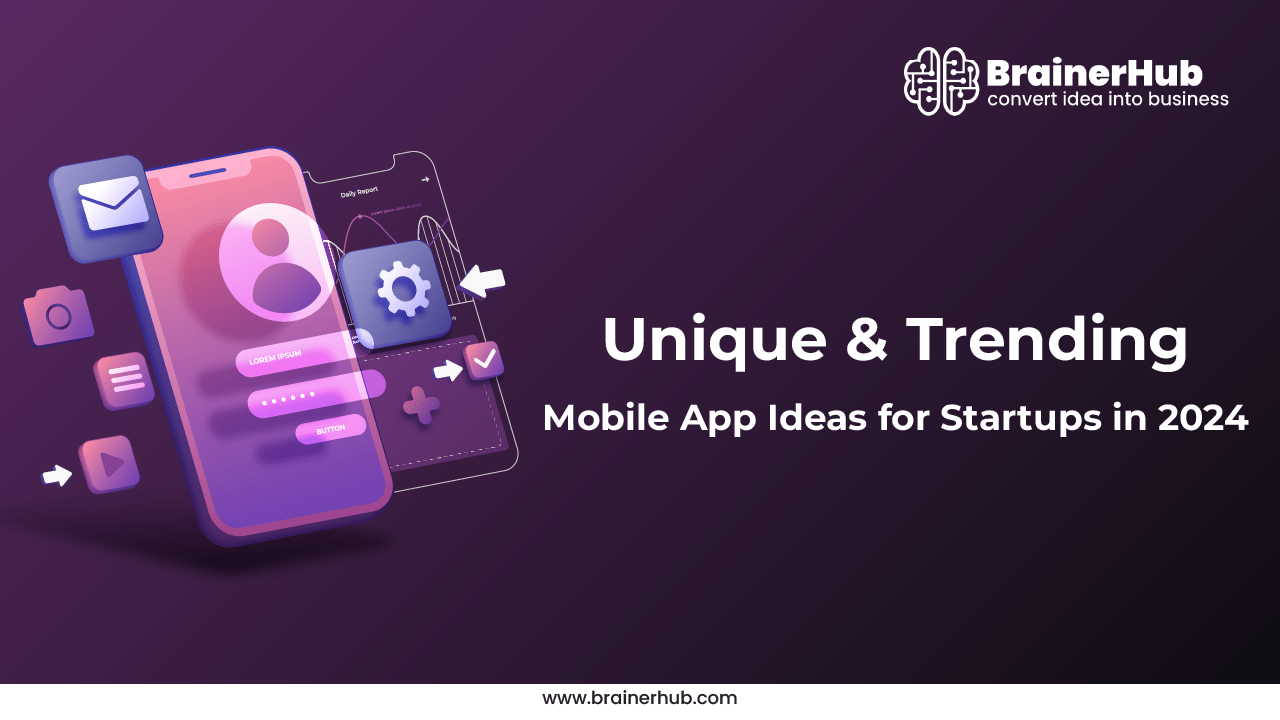 20-unique-trending-mobile-app-ideas-for-startups-in-2024