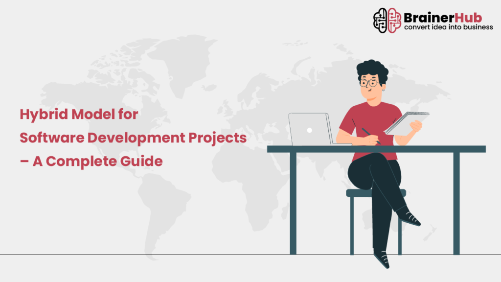 Hybrid Model Software Development - Complete guide
