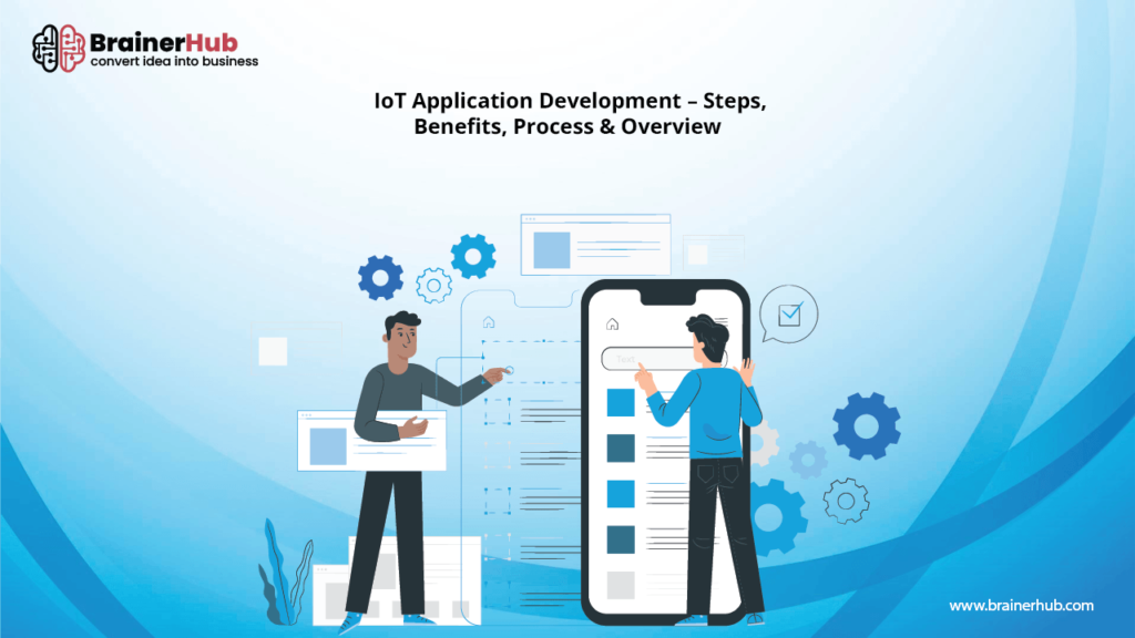 Comprehensive Guide to IOT Application Development