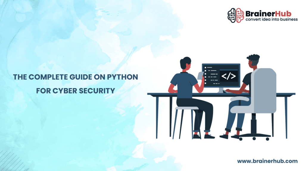 The Complete Guide on Python for Cybersecurity